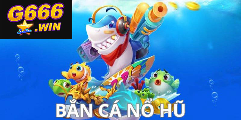 Sản phẩm bắn cá Nohu90 đầy hấp dẫn với nhiều trải nghiệm mới lạ